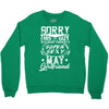 This Guy Is Taken By A Super Sexy May Girlfriend Crewneck Sweatshirt