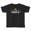 I Hate People Toddler T-shirt