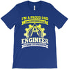 proud engineer dad T-Shirt