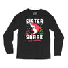 sister shark doo doo doo family matching Long Sleeve Shirts
