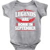 Legends Are Born In September Baby Onesie