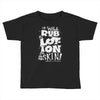 moisturise daily Toddler T-shirt