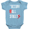 occupy all streets as seen on jay Baby Onesie