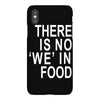 there is no 'we' in food iPhoneX