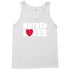 mother lover Tank Top