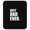Best Dad Ever Mousepad