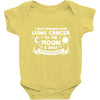 I Love Someone with Lung Cancer to The Moon and Back to Infinity Baby Bodysuit