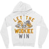 let the wookiee win Zipper Hoodie