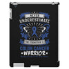 Never Underestimate The Strength Of A Colon Cancer Warrior iPad 3 and 4 Case