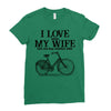 i love when my wife lets me buy another bike Ladies Fitted T-Shirt