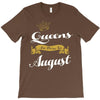 queens are born in august T-Shirt