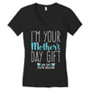 I'm Your Mother's Day Gift Dad Says You're Welcome Boy Women's V-Neck T-Shirt