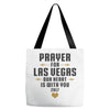 Prayer for Las Vegas, Our Heart Is With You 2017 Tote Bags