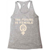 the future is female Racerback Tank