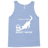 i need a beer right meow Tank Top