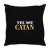 yes we catan Throw Pillow