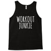 workout junkie Tank Top