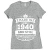 Made In 1940 And Still Awesome Ladies Fitted T-Shirt