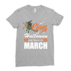 Halloween Kings Are Born In March Ladies Fitted T-Shirt