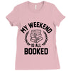my weekend is all booked Ladies Fitted T-Shirt