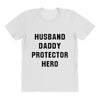 Husband Daddy Protector Hero All Over Women's T-shirt