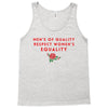 Men's of Quality Respect Women's Equality Tank Top