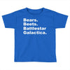 bears, beets, battlestar galactica Toddler T-shirt