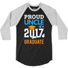 Class of 2017 Proud Uncle Graduation 3/4 Sleeve Shirt