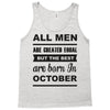 all men are created equal october Tank Top