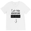let the adventure begin V-Neck Tee