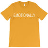 emotionally T-Shirt