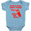 make florida great again Baby Onesie