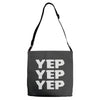 yep yep yep Adjustable Strap Totes