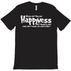 money can't buy you happyness, but hookers and coke don't make me sad T-Shirt