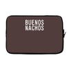 buenos nachos Laptop sleeve