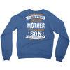 Super Cool Mother Of A Freaking Awesome Son Crewneck Sweatshirt