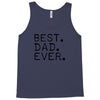 best dad ever t shirt gift for father Tank Top
