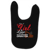 Just A Girl In Love With Her Heavy Equipment Operator Baby Bibs