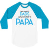 Only the Best Dads get Promoted to Papa 3/4 Sleeve Shirt