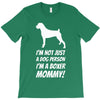 not just a dog person i'm a boxer mommy! T-Shirt