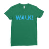 walk Ladies Fitted T-Shirt