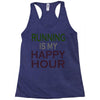 running is my happy hour Racerback Tank