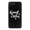 Good Vibes iPhone 7 Plus Case