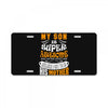 My Son Is Super Awesome His Mother License Plate