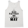The Best Father Was Born In May Tank Top