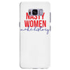 nasty women make history Samsung Galaxy S8 Plus