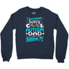super cool autism dad Crewneck Sweatshirt
