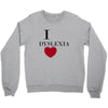 i dyslexia Crewneck Sweatshirt