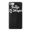 daddy's lil monster iPhone 7 Case
