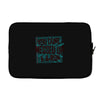 you done messed up a a ron Laptop sleeve